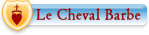 Le Cheval Barbe